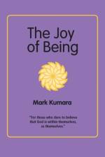 Joy of Being af Mark Kumara