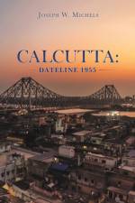 Calcutta af Joseph W Michels