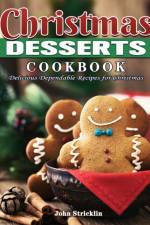 Christmas Desserts Cookbook af John Stricklin