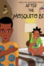 After the Mosquito Bite af Bintu Mansaray