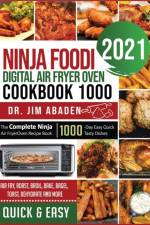 Ninja Foodi Digital Air Fryer Oven Cookbook 1000 af Dr Jim Abaden