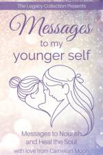 Messages to My Younger Self af Judith Richardson-Schroeder