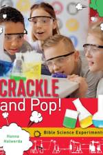 Crackle and Pop af Hanna Holwerda
