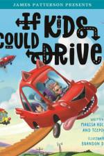 If Kids Could Drive af Marisa Kollmeier