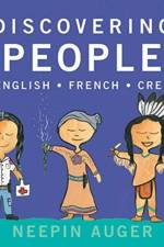 Discovering People: English * French * Cree