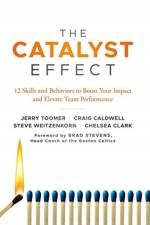 The Catalyst Effect af Professor Jerry (Butler University Toomer