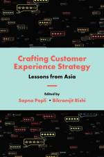 Crafting Customer Experience Strategy