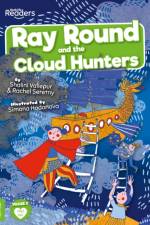 Ray Round and the Cloud Hunters af Rachel Seretny