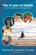 9 Laws of Health af Christopher Vakas
