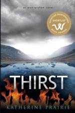 THIRST af Prairie Katherine Prairie