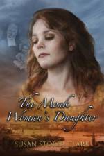 Monk Woman's Daughter af Susan Storer Clark