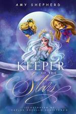 Keeper of the Stars af Amy Lynn Shepherd