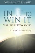 In It to Win It af Earnestine Blakley