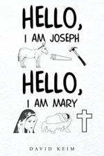 Hello, I Am Joseph - Hello, I Am Mary af David Keim