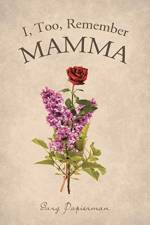 I, Too, Remember Mamma af Gary Papierman