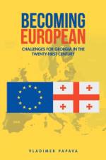 Becoming European af Vladimer Papava