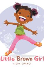 Little Brown Girl af Aisha Shawqi