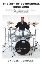 Art of Commercial Drumming af Robert Shipley