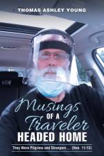 Musings of a Traveler Headed Home af Thomas Ashley Young