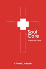 Soul Care af Charles Crabtree