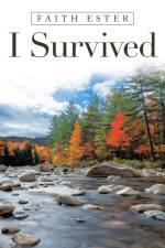 I Survived af Faith Ester