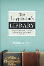 Layperson's Library af Robert A Yost