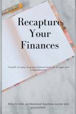 Recapture Your Finances af Bina Artiste