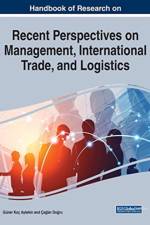 Handbook of Research on Recent Perspectives on Management, International Trade, and Logistics af G NER KO AYTEKIN