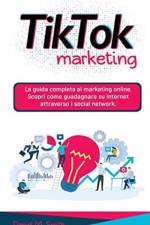 Tik Tok Marketing af Daniel M Smith