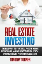 Real Estate Investing af Timothy Turner