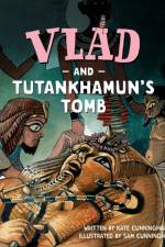 Vlad and Tutankhamun's Tomb af Kate Cunningham