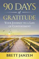 90 Days of Gratitude af Brett Janzen
