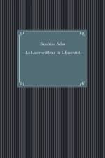 Licorne Bleue Et L'Essentiel af Sandrine Adso