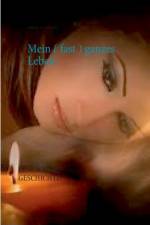 Mein ( fast ) ganzes Leben af Melany de Isabeau