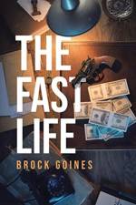 Fast Life af Brock Goines