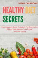 Healthy Diet Secrets af Susan Sanderson