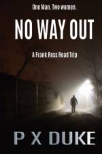 No Way Out af P X Duke