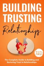 Building Trusting Relationships af MR Ashiya