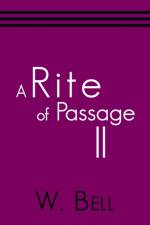 Rite of Passage Ii af W Bell