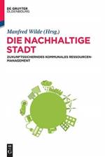 Die Nachhaltige Stadt