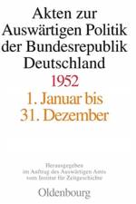 Akten Zur Auswartigen Politik Der Bundesrepublik Deutschland 1952