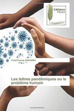 Les lettres pandemiques ou le probleme humain af Tchad Fausny Jean-Mary