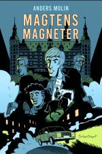 Magtens Magneter af Anders Molin