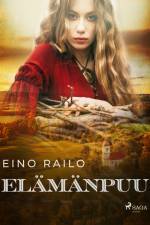 Elämänpuu af Eino Railo