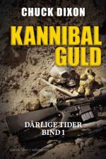 Kannibalguld af Chuck Dixon