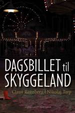 Dagsbillet til Skyggeland af Claus Reenberg
