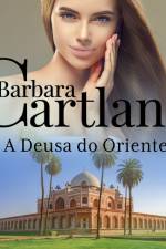 A Deusa do Oriente (A Eterna Coleção de Barbara Cartland 14) af Barbara Cartland