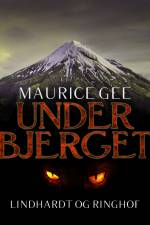 Under bjerget af Maurice Gee