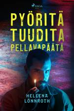 Pyöritä tuudita pellavapäätä af Heleena Lönnroth