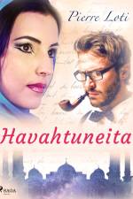 Havahtuneita af Pierre Loti